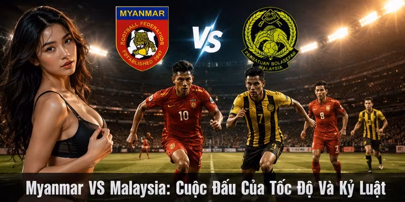 Myanmar VS Malaysia
